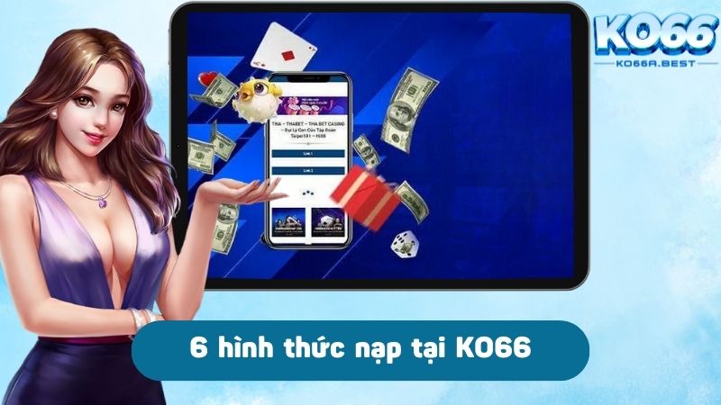 Khám phá các hình thức nạp tiền tại trang cược