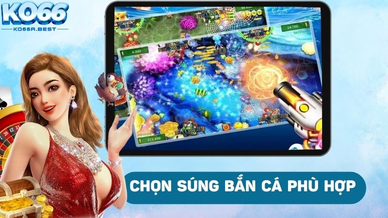 Chọn súng bắn chuẩn trong mọi tình huống