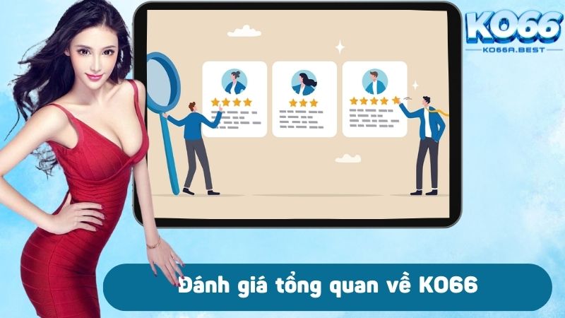 Đánh giá tổng quan về KO66