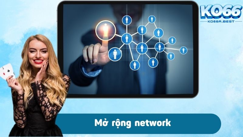 Mở rộng network