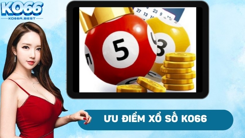 Điểm mạnh xổ số online